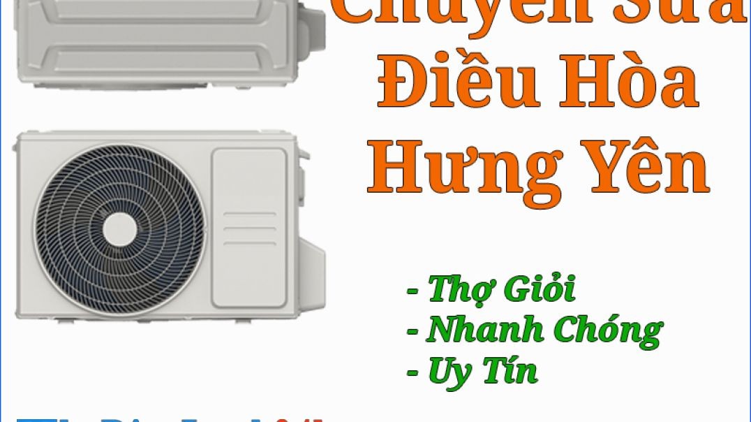 Dịch vụ sửa điều hòa tại Hưng Yên – ThoDienLanh24h uy tín, giá tốt, thợ giỏi, bảo hành dài hạn